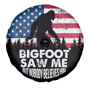 Funny Patriotic Sasquatch Spare Tire Cover Bigfoot Saw Me But Nobody Believes Him American Flag TS02 Print Your Wear