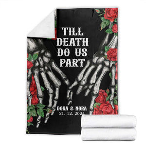Personalized Roses Skeleton Couple Throw Blanket Custome Name and Date Till Death Do Us Apart TS02 Black Print Your Wear