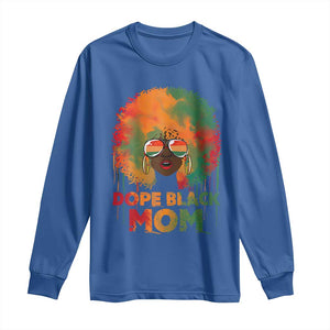Dope Black Mom Long Sleeve Shirt Proud Afro Melanin Woman Mother's Day Gift TS02 Royal Blue Print Your Wear