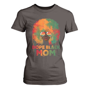 Dope Black Mom T Shirt For Women Proud Afro Melanin Woman Mother's Day Gift TS02 Dark Chocolate Print Your Wear
