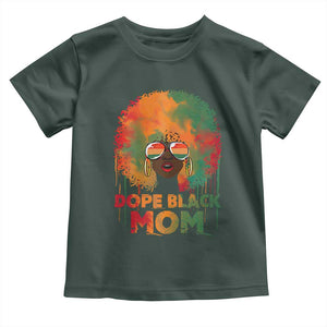 Dope Black Mom Toddler T Shirt Proud Afro Melanin Woman Mother's Day Gift TS02 Dark Forest Green Print Your Wear