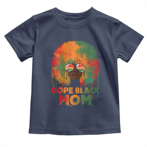 Dope Black Mom Toddler T Shirt Proud Afro Melanin Woman Mother's Day Gift TS02 Navy Print Your Wear