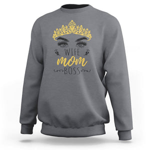 Wife Mom Boss Sweatshirt Women Bosses Mother's Day Gifts TS02 Charcoal Printyourwear