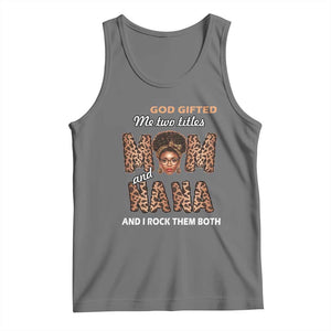 Black Afro Women Mother's Day Tank Top God Gifted Me Two Titles Mom And Nana I Rock Them Both TS02 Black Heather Print Your Wear
