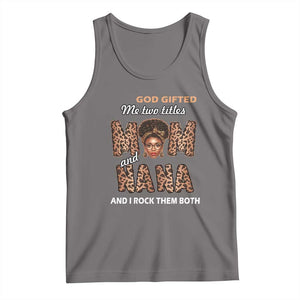 Black Afro Women Mother's Day Tank Top God Gifted Me Two Titles Mom And Nana I Rock Them Both TS02 Deep Heather Print Your Wear