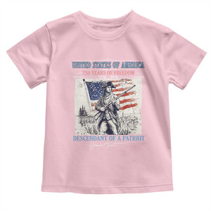 Custom Name Descendant of a Patriot USA 250 Years of Freedom Personalized Toddler T Shirt 1776-2026 Revolutionary War Heritage TS02 Light Pink Print Your Wear