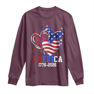 America 1776-2026 Patriotic Hearts Long Sleeve Shirt Semiquincentennial 250th Anniversary Red White Blue Stars and Stripes TS02 Maroon Print Your Wear