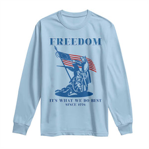 Freedom It’s What We Do Best Since 1776 Long Sleeve Shirt Revolutionary War Patriot Battle Scene TS02 Light Blue Print Your Wear