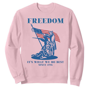 Freedom It’s What We Do Best Since 1776 Sweatshirt Revolutionary War Patriot Battle Scene TS02 Light Pink Print Your Wear