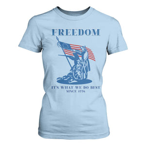 Freedom It’s What We Do Best Since 1776 T Shirt For Women Revolutionary War Patriot Battle Scene TS02 Light Blue Print Your Wear