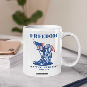 Freedom It’s What We Do Best Since 1776 Coffee Mug Revolutionary War Patriot Battle Scene TS02 Print Your Wear