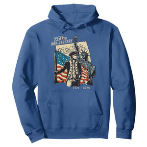 250th Anniversary 1776-2026 We The People Hoodie George Washington and Statue of Liberty History Pride TS02 Royal Blue Print Your Wear