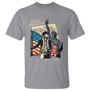 250th Anniversary 1776-2026 We The People T Shirt George Washington and Statue of Liberty History Pride TS02 Sport Gray Print Your Wear