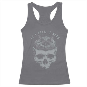 If I Fits I Sits Funny Cat in Skull Racerback Tank Top Dark Aesthetic Goth Cat Lover Gift for Macabre and Meme Fans TS02 Charcoal Print Your Wear