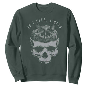 If I Fits I Sits Funny Cat in Skull Sweatshirt Dark Aesthetic Goth Cat Lover Gift for Macabre and Meme Fans TS02 Dark Forest Green Print Your Wear