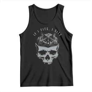 If I Fits I Sits Funny Cat in Skull Tank Top Dark Aesthetic Goth Cat Lover Gift for Macabre and Meme Fans TS02 Black Print Your Wear