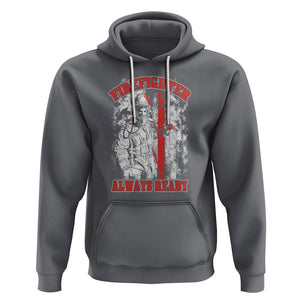Firefighter Hoodie Always Ready Fireman American Flag Thin Red Line TS02 Charcoal Printyourwear
