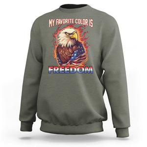 Patriotic American Eagle Sweatshirt My Favorite Color Is Freedom US Pride 4th of July TS02 Military Green Print Your Wear