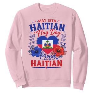 May 18th Haitian Flag Day Floral Hibiscus Sweatshirt Proud To Be Haitian Heritage Pride TS02 Light Pink Print Your Wear