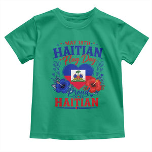 May 18th Haitian Flag Day Floral Hibiscus Toddler T Shirt Proud To Be Haitian Heritage Pride TS02 Irish Green Print Your Wear