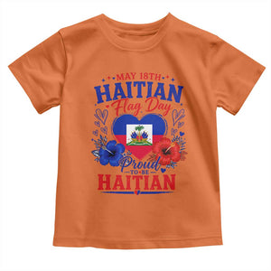 May 18th Haitian Flag Day Floral Hibiscus Toddler T Shirt Proud To Be Haitian Heritage Pride TS02 Orange Print Your Wear