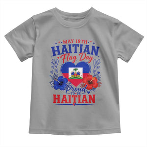 May 18th Haitian Flag Day Floral Hibiscus Toddler T Shirt Proud To Be Haitian Heritage Pride TS02 Sport Gray Print Your Wear