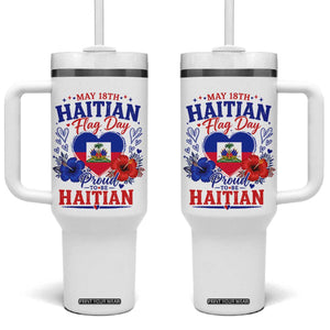 May 18th Haitian Flag Day Floral Hibiscus Tumbler With Handle Proud To Be Haitian Heritage Pride TS02 One Size: 40 oz White Print Your Wear