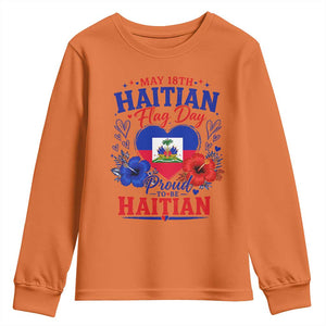 May 18th Haitian Flag Day Floral Hibiscus Youth Sweatshirt Proud To Be Haitian Heritage Pride TS02 Orange Print Your Wear