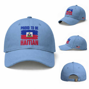 Proud To Be Haitian Baseball Cap Haiti Flag Heritage Pride TS02 Baseball Cap Universal Fit Light Blue Print Your Wear