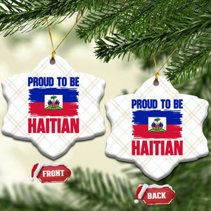 Proud To Be Haitian Ceramic Ornament Haiti Flag Heritage Pride TS02 Print Your Wear