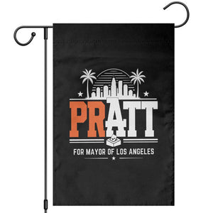 Pratt for Mayor of Los Angeles Retro Skyline Graphic Garden Flag Support Local Leadership LA City California Pride TS02 Black Print Your Wear