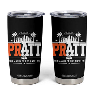 Pratt for Mayor of Los Angeles Retro Skyline Graphic Tumbler Cup Support Local Leadership LA City California Pride TS02 Black Print Your Wear