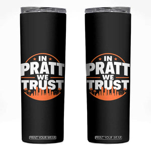 In Pratt We Trust Los Angeles Skyline Graphic Skinny Tumbler Patriotic LA City California Pride Local Leadership TS02 Black Print Your Wear