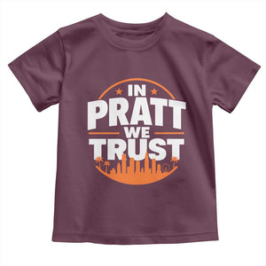In Pratt We Trust Los Angeles Skyline Graphic Toddler T Shirt Patriotic LA City California Pride Local Leadership TS02 Maroon Print Your Wear