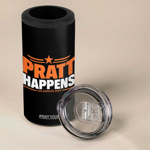 Pratt Happens Los Angeles 2026 4 in 1 Can Cooler Tumbler Funny Political Patriotic LA City California Pride Leadership TS02 Print Your Wear