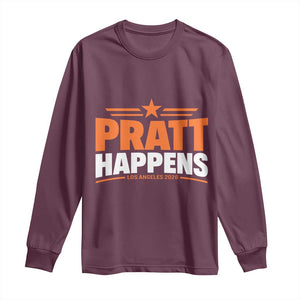 Pratt Happens Los Angeles 2026 Long Sleeve Shirt Funny Political Patriotic LA City California Pride Leadership TS02 Maroon Print Your Wear