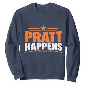 Pratt Happens Los Angeles 2026 Sweatshirt Funny Political Patriotic LA City California Pride Leadership TS02 Navy Print Your Wear