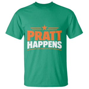 Pratt Happens Los Angeles 2026 T Shirt Funny Political Patriotic LA City California Pride Leadership TS02 Irish Green Print Your Wear