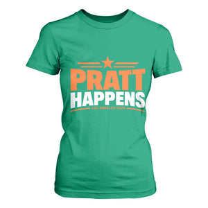 Pratt Happens Los Angeles 2026 T Shirt For Women Funny Political Patriotic LA City California Pride Leadership TS02 Irish Green Print Your Wear