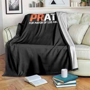 Pratt for Mayor Los Angeles Throw Blanket LA City Caliornia Pride Political Campaign Supporter TS02 Print Your Wear