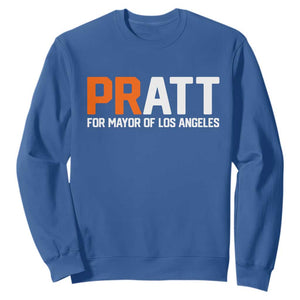 Pratt for Mayor Los Angeles Sweatshirt LA City Caliornia Pride Political Campaign Supporter TS02 Royal Blue Print Your Wear