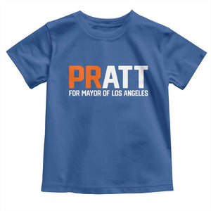 Pratt for Mayor Los Angeles Toddler T Shirt LA City Caliornia Pride Political Campaign Supporter TS02 Royal Blue Print Your Wear