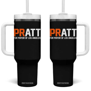 Pratt for Mayor Los Angeles Tumbler With Handle LA City Caliornia Pride Political Campaign Supporter TS02 One Size: 40 oz Black Print Your Wear