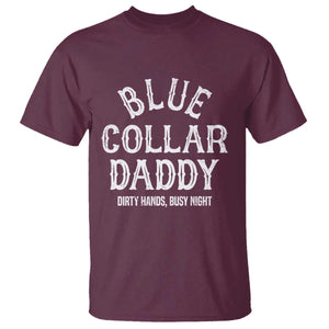 Blue Collar Daddy Hardworking Dad T Shirt Dirty Hands Busy Nights Workers Vintage Fathers Day Gift