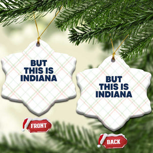 But This Is Indiana Ceramic Ornament Hoosier Basketball Fans Bold Blue and Gold TS02 Print Your Wear