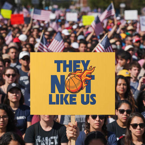 They Not Like Us Basketball Protest Sign Fierce Flame Ball Graphic for Hooops Fans TS02 Horizontal 18" × 24" Yellow Print Your Wear