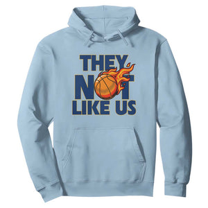 They Not Like Us Basketball Hoodie Fierce Flame Ball Graphic for Hooops Fans TS02 Light Blue Print Your Wear