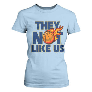 They Not Like Us Basketball T Shirt For Women Fierce Flame Ball Graphic for Hooops Fans TS02 Light Blue Print Your Wear