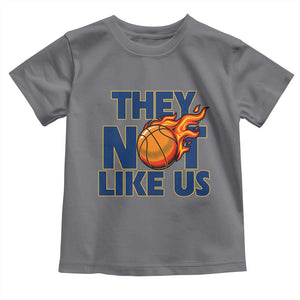 They Not Like Us Basketball Toddler T Shirt Fierce Flame Ball Graphic for Hooops Fans TS02 Charcoal Print Your Wear