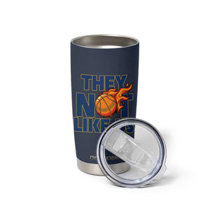 They Not Like Us Basketball Tumbler Cup Fierce Flame Ball Graphic for Hooops Fans TS02 Print Your Wear